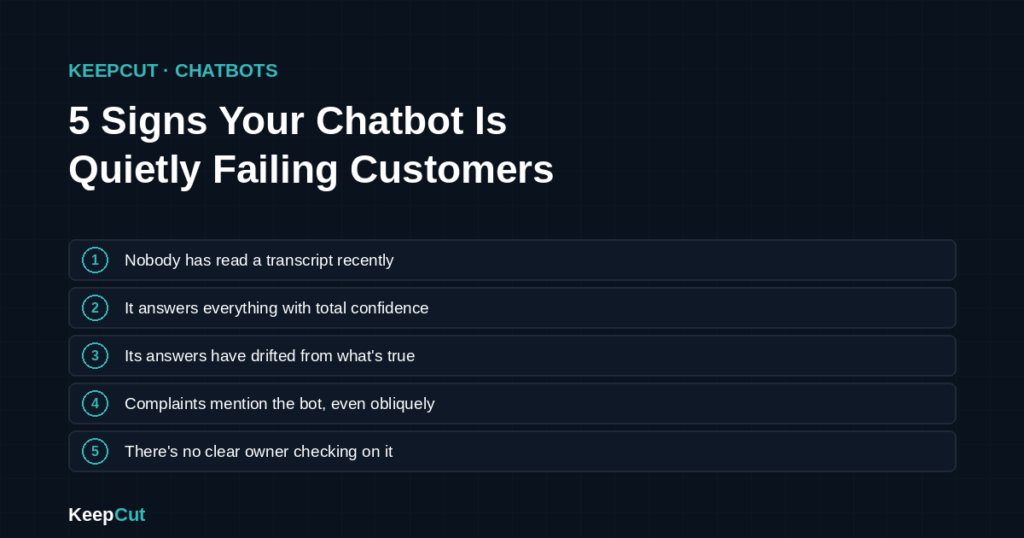 5 Signs Your Chatbot Is Quietly Failing Your Customers